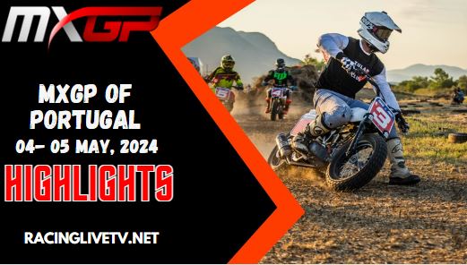 2024 Portugal Of MXGP Video Highlights