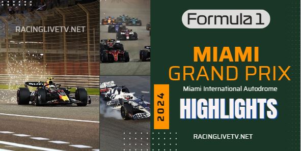 Miami Grand Prix Formula 1 Highlights 2024