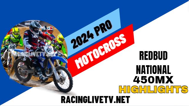 RedBud National Pro Motocross 450MX 2024 Highlights