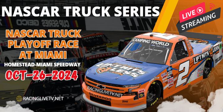 (Truck Series) NASCAR Playoff Race At Miami Live Streaming 2024 slider