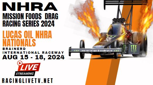 lucas-oil-nhra-nationals-at-brainerd-live-stream