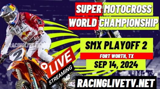 texas-smx-world-championship-playoff-2-live-stream