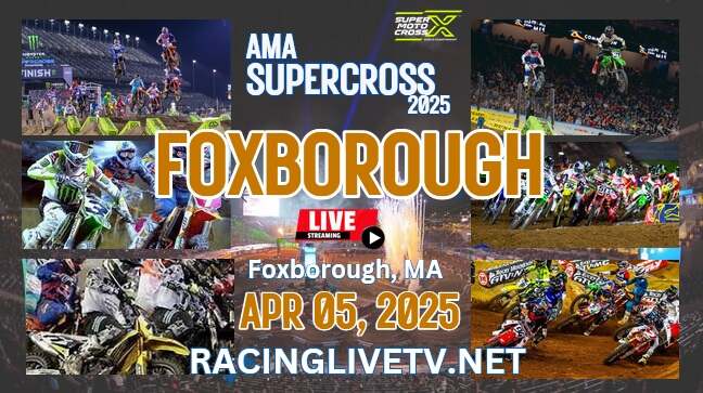 (Foxborough) Monster Energy AMA Supercross Live Stream 2025: Race Replay