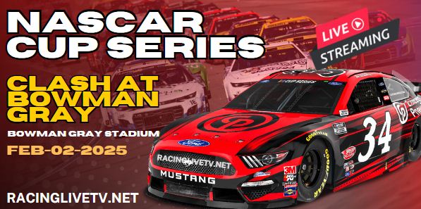 {Clash At Bowman Gray} NASCAR Cup Race Live Streaming & Replay 2025