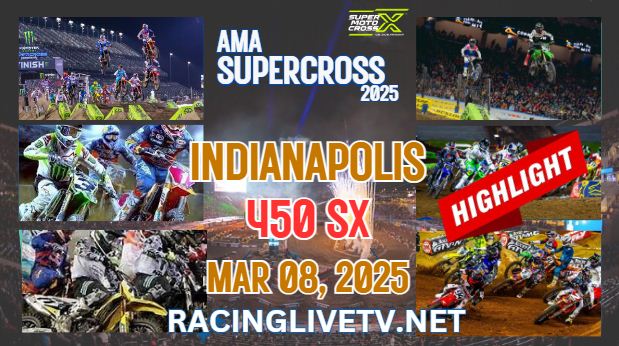 Indianapolis Supercross 450 Video Highlights 08032025